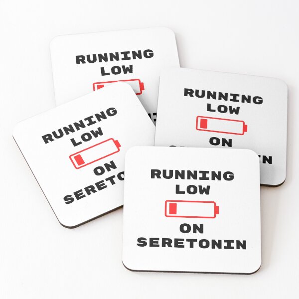 Item preview, Running Low On Serotonin designed and sold by LiToDesignCo.
