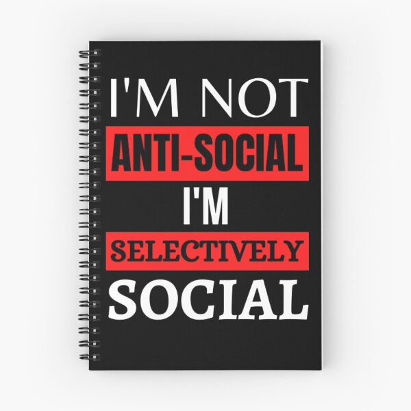 Item preview, I'm Not Anti-Social I'm Selectively Social designed and sold by NxtLvlDsgns.
