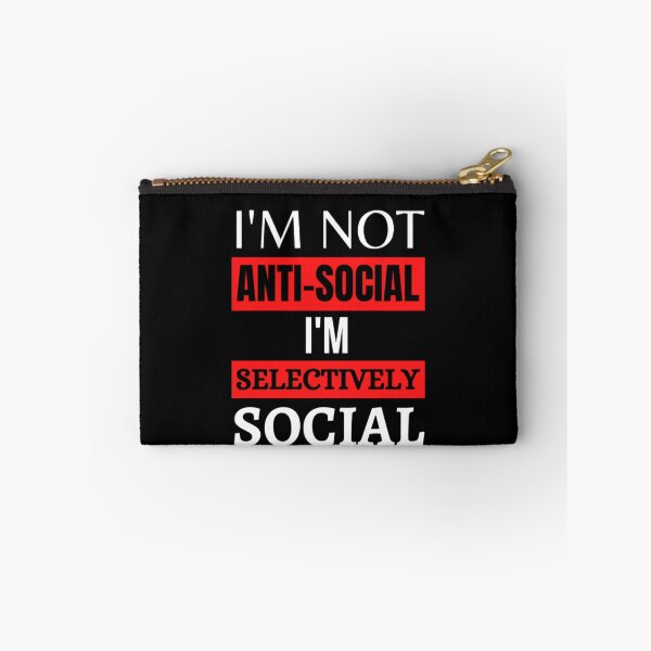 Item preview, I'm Not Anti-Social I'm Selectively Social designed and sold by NxtLvlDsgns.