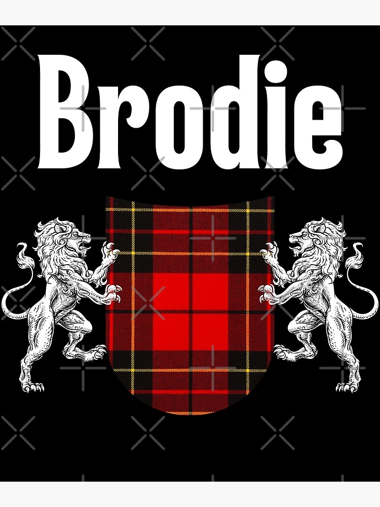 Brodie Clan Scottish Name Coat Of Arms Tartan Poster