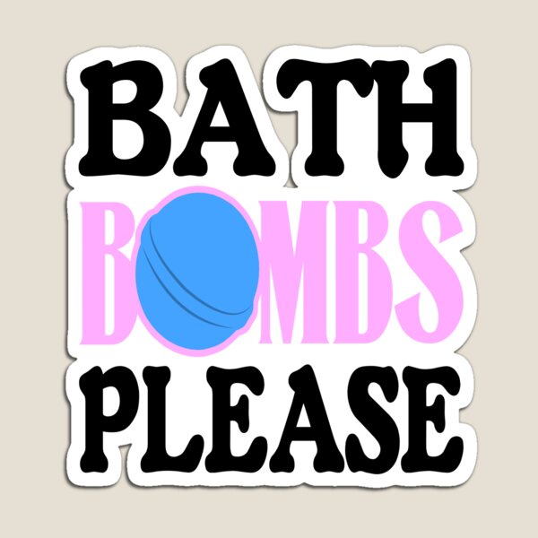 Item preview, Bath Bombs Please Funny Bath Bomb designed and sold by Jmack40.