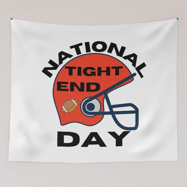 Item preview, National Tight Ends Day - Get Your Game On designed and sold by Sonatablue.