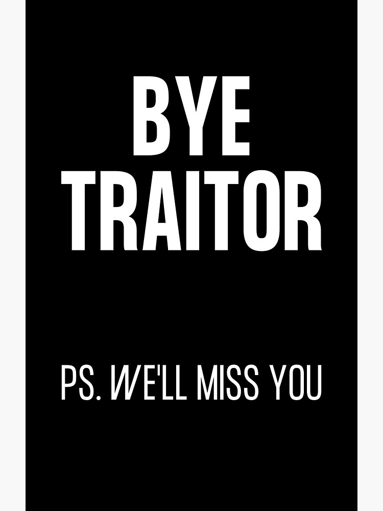 Sarcastic Funny Traitor Card for someone Leaving workplace card from Yeti  Design