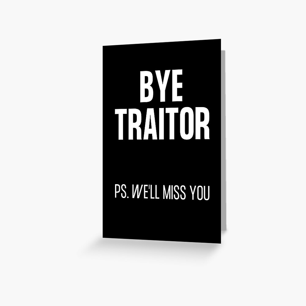 Good Luck Traitor Name Badge Leaving Card Funny Leaving Greeting Card for Work Colleagues & Friends Good Luck and Congratulations Card