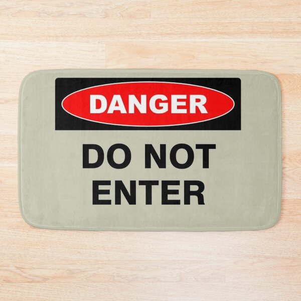 Item preview, Danger Do Not Enter designed and sold by levsal.