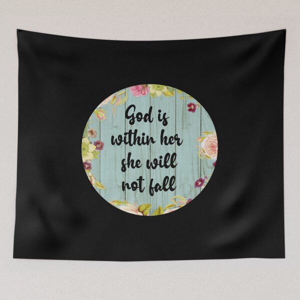 Item preview, God Is Within Her She Will Not Fall designed and sold by PinkPerfect.