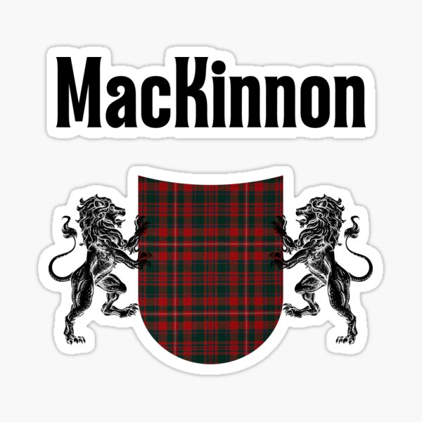 "MacKinnon Clan Scottish Name Coat Of Arms Tartan" Sticker for Sale by