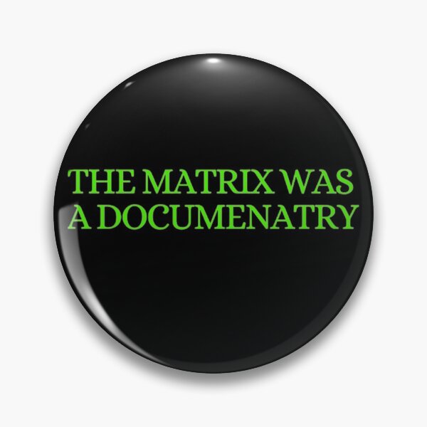 Item preview, The Matrix Was A Documentary designed and sold by NxtLvlDsgns.