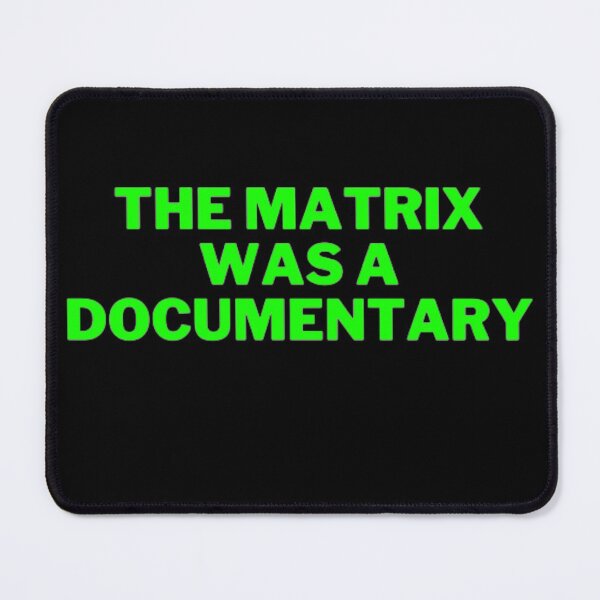 Item preview, The Matrix Was A Documentary designed and sold by NxtLvlDsgns.