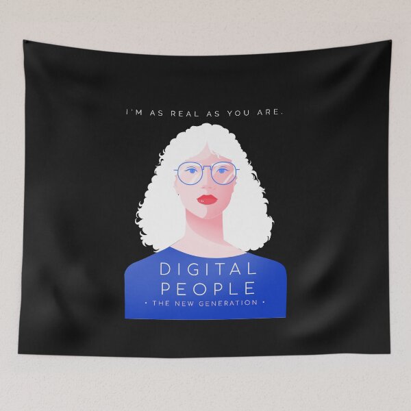 Item preview, Digital People The New Generation I'm As Real As You Are  designed and sold by Mysmartworld.