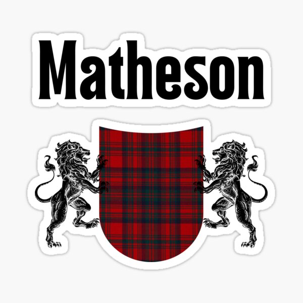 "Matheson Clan Scottish Name Coat Of Arms Tartan" Sticker for Sale by