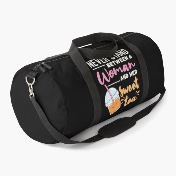 Item preview, Never Stand Between a Woman and Her Sweet Tea designed and sold by jaygo.