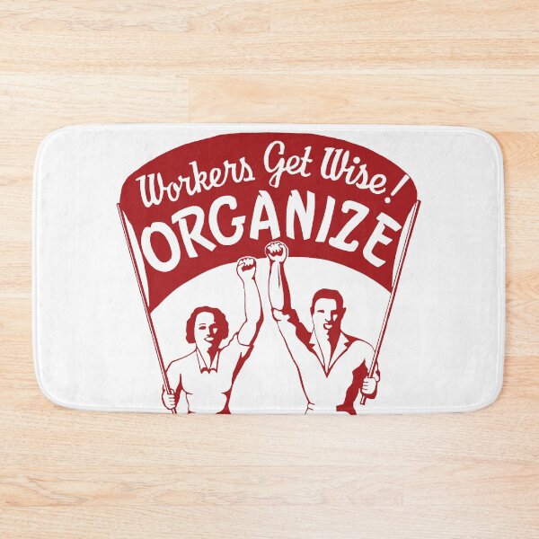 Item preview, Workers Get Wise! Organize! - Labor Union, Solidarity, Leftist, Socialist designed and sold by SpaceDogLaika.