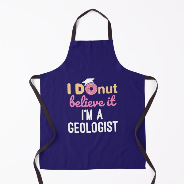 Item preview, I Donut Believe It I'm a Geologist Geology Student Graduation designed and sold by jaygo.