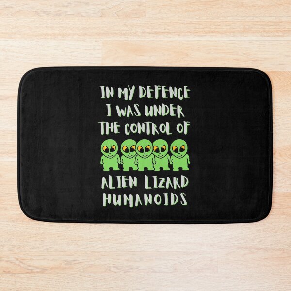 Item preview, In My Defence I Was Under The Control Of Alien Lizard Humanoids - Funny designed and sold by Einstein12345.