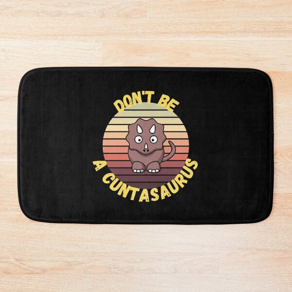 Item preview, don't be a cuntasaurus designed and sold by reka88.
