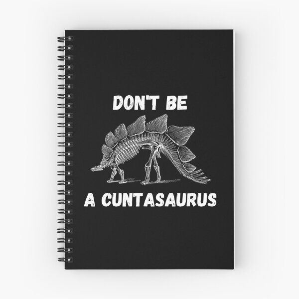 Item preview, don't be a cuntasaurus designed and sold by reka88.