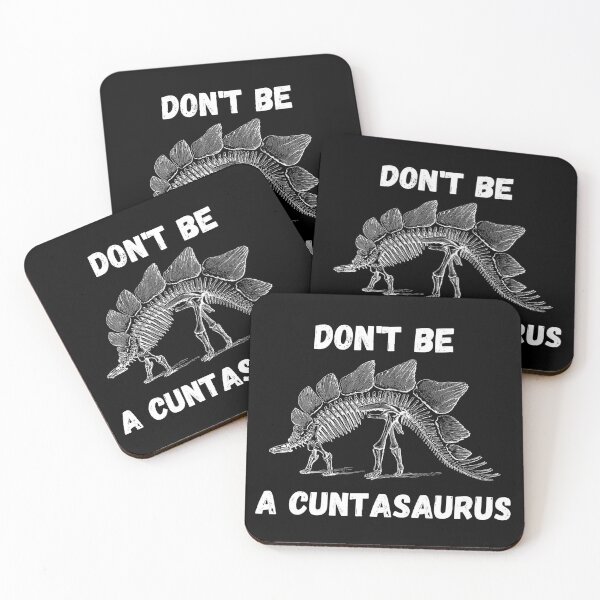 Item preview, don't be a cuntasaurus designed and sold by reka88.