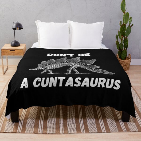 Item preview, don't be a cuntasaurus designed and sold by reka88.