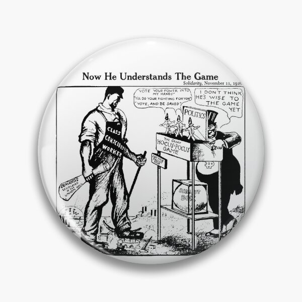 Item preview, Now He Understands The Game - IWW, Socialist, Labor Union, Solidarity designed and sold by SpaceDogLaika.