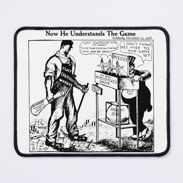 Item preview, Now He Understands The Game - IWW, Socialist, Labor Union, Solidarity designed and sold by SpaceDogLaika.