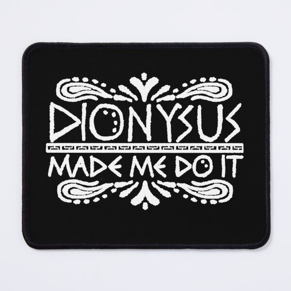 Item preview, Dionysus Made Me Do It designed and sold by Cosmic-Babylon.