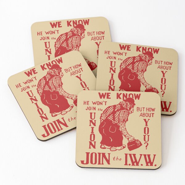 Item preview, Join The IWW - Industrial Workers of the World, Anti-Scab, Labor History, Union, Socialist designed and sold by SpaceDogLaika.