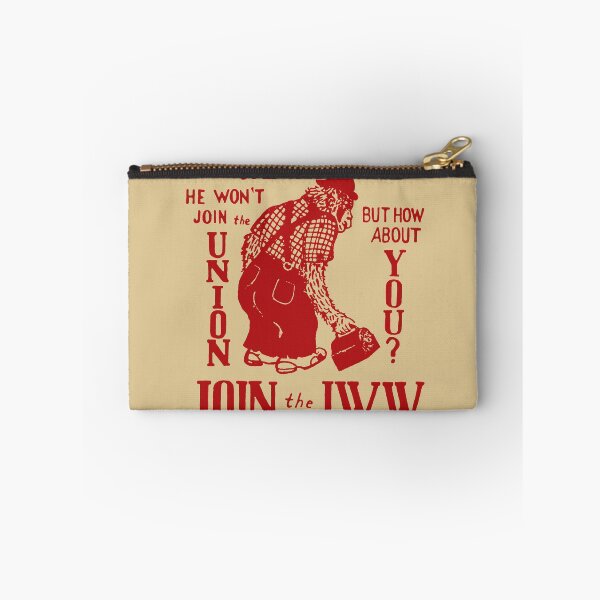 Item preview, Join The IWW - Industrial Workers of the World, Anti-Scab, Labor History, Union, Socialist designed and sold by SpaceDogLaika.