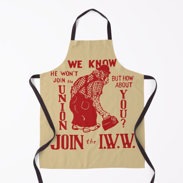 Item preview, Join The IWW - Industrial Workers of the World, Anti-Scab, Labor History, Union, Socialist designed and sold by SpaceDogLaika.