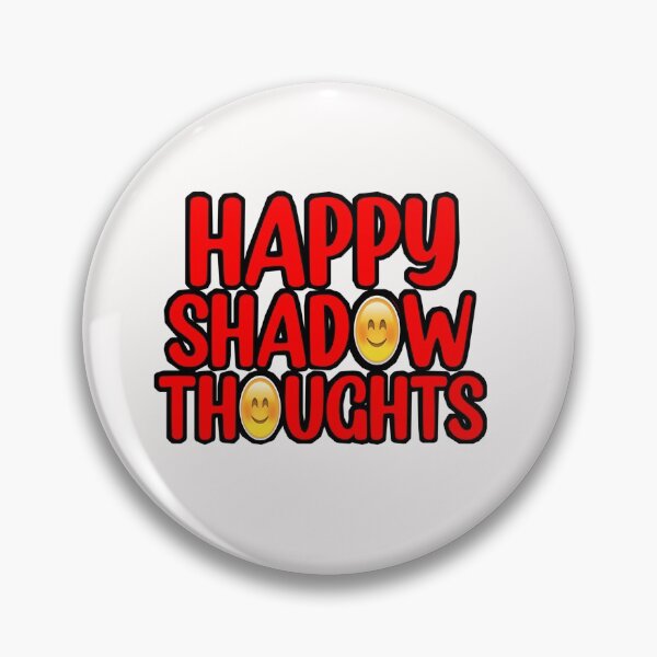 Item preview, Happy Shadow Thoughts funny quote designed and sold by Mr Wolf.