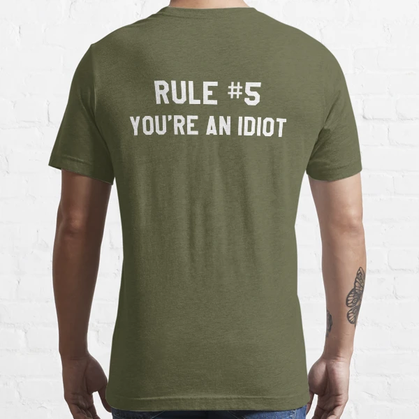 shut up you idiot' Men's Tall T-Shirt