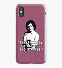 WILLOW ROSENBERG; Callous and Strange iPhone Case