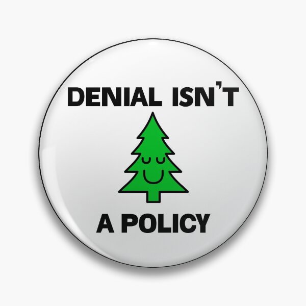Item preview, Denial Isn't A Policy - Climate Change designed and sold by Picket Club.