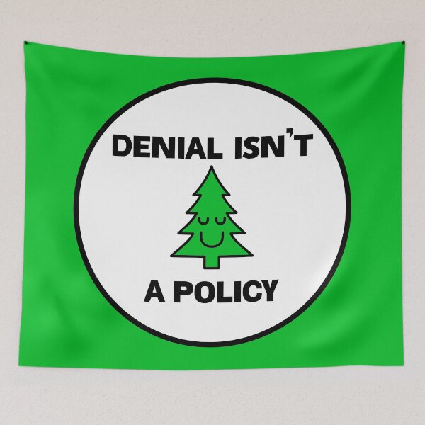 Item preview, Denial Isn't A Policy - Climate Change designed and sold by Picket Club.