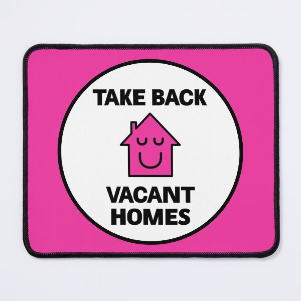 Item preview, Take Back Vacant Homes - Homeless designed and sold by Picket Club.
