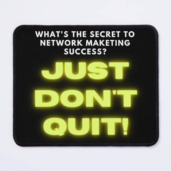 Item preview, Secret to Network Marketing, just dont quit designed and sold by MotivationDNA.
