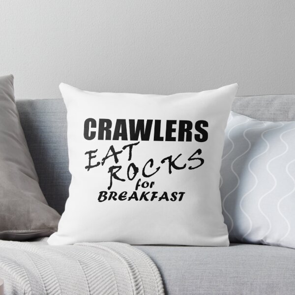 Item preview, Crawlers Eat Rocks For Breakfast - Black Text designed and sold by MountMercantile.