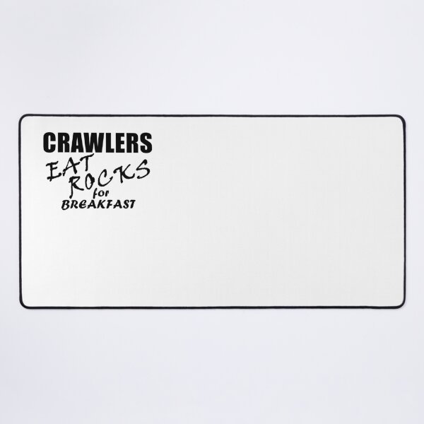 Item preview, Crawlers Eat Rocks For Breakfast - Black Text designed and sold by MountMercantile.