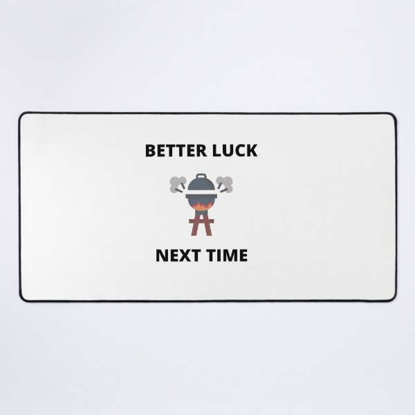 Item preview, Funny Better Luck Next Time BBQ Grill Apron designed and sold by MimsTees.