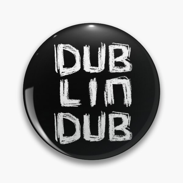 Item preview, For The Dubs, Dublin Dub designed and sold by badlydrawnbabe.