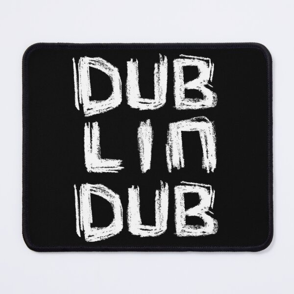 Item preview, For The Dubs, Dublin Dub designed and sold by badlydrawnbabe.
