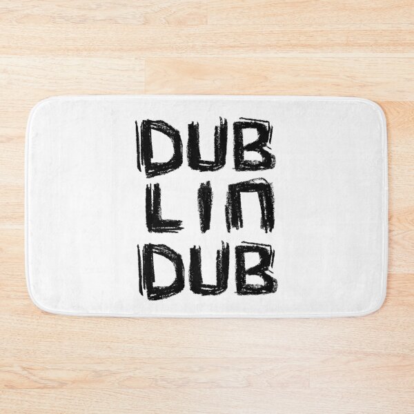 Item preview, For The Dubs, Dublin Dub designed and sold by badlydrawnbabe.