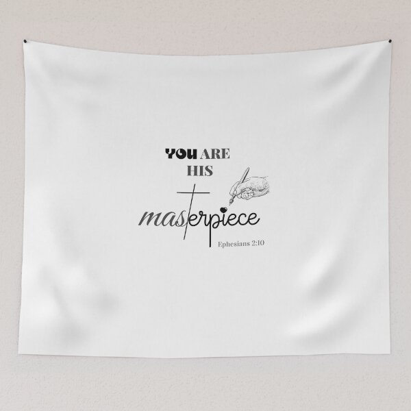 Item preview, You are His Masterpiece designed and sold by Happy-Karma.
