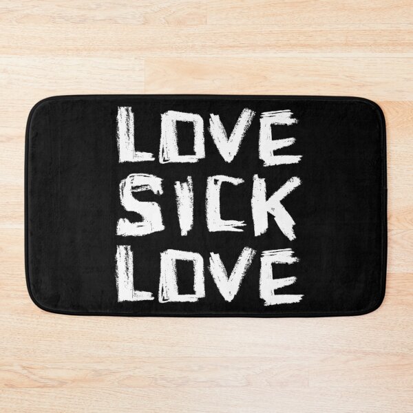 Item preview, Love, Sick Love, Lovesick Love designed and sold by badlydrawnbabe.