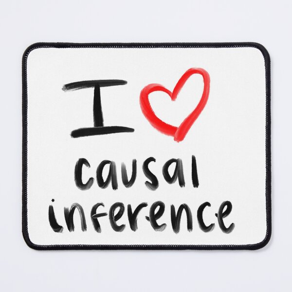Item preview, I love causal inference designed and sold by monicahea.