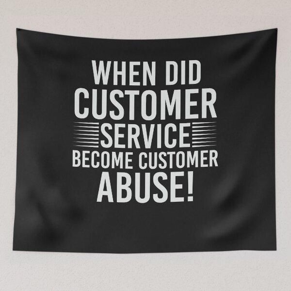 Item preview, bad customer service designed and sold by quotefactory.