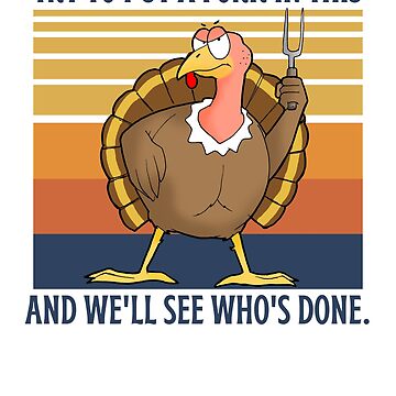 Artwork thumbnail, Angry Turkey Funny Thanksgiving by Dallas-Artworks