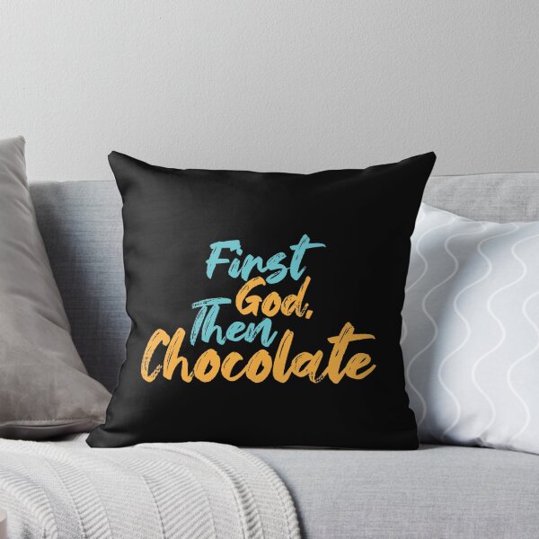 Item preview, First God Then Chocolate designed and sold by Creatively Torn.
