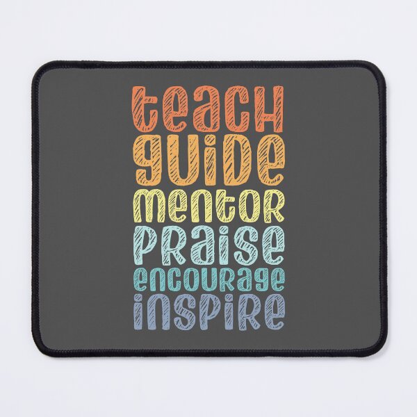 Item preview, To be a teacher: Teach, guide, mentor, praise, encourage, inspire (retro rainbow chalk look letters) designed and sold by Ofeefee.