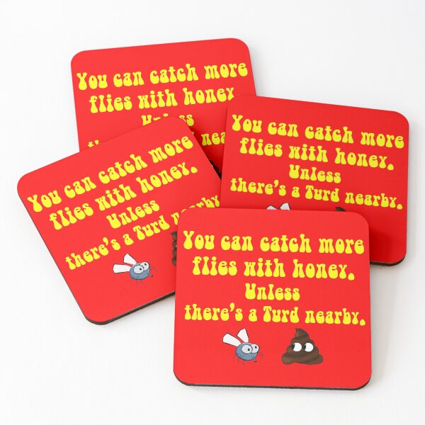 Item preview, Catch More Flies With Honey  designed and sold by Lartheviking.
